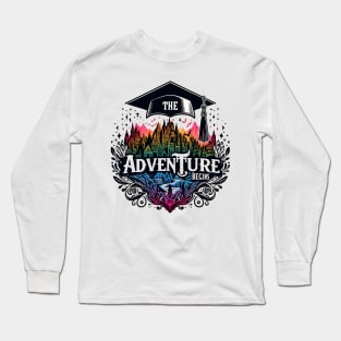 ADVENTURE BEGINS - GRADUATION DAY CELEBRATION Long Sleeve T-Shirt